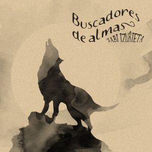 buscadores-de-almas-jabi-izurieta