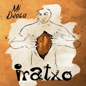 mi-droga-iratxo
