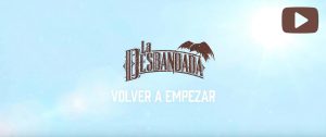 la-desbandada-volver-a-empezar