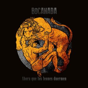 Bocanada-Portada-Ahora-que-los-leones-duermen