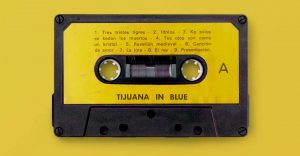 tijuana-in-blue-dromedario-mi-primera-vez