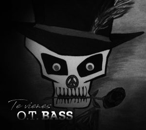 te-vienes-ot-bass-txo